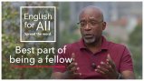 Man holding hands out with title graphic that reads: English for All - Best part of being a fellow
