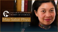 International Woman of Courage May Sabe Phyu International Woman of Courage May Sabe Phyu